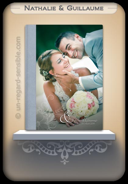 Le livre du mariage : Nathalie et Guillaume
